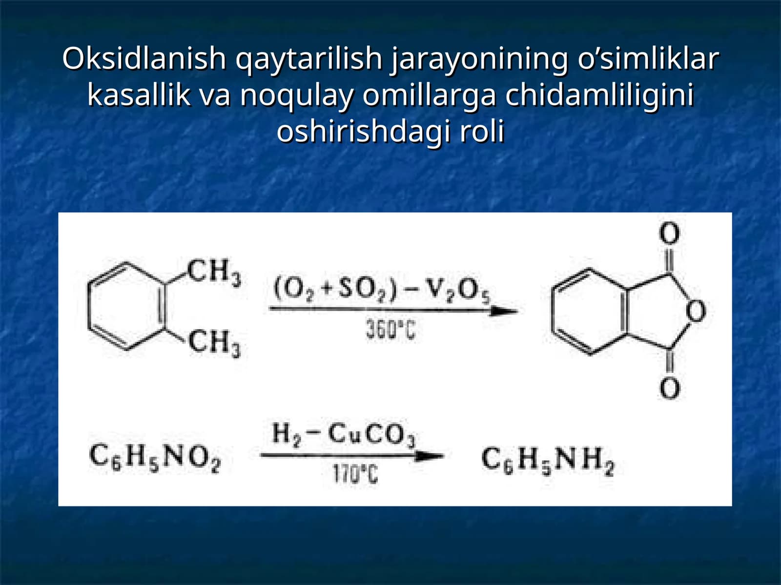 Oksidlanish qaytarilish jarayonining o’simliklar kasallik va noqulay omillarga chidamliligini oshirishdagi roli