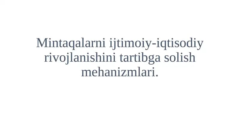 Mintaqalarni ijtimoiy-iqtisodiy rivojlanishini tartibga solish mehanizmlari