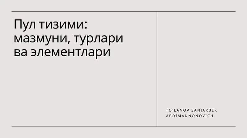 Pul tizimi: mazmuni, turlari va elementlari
