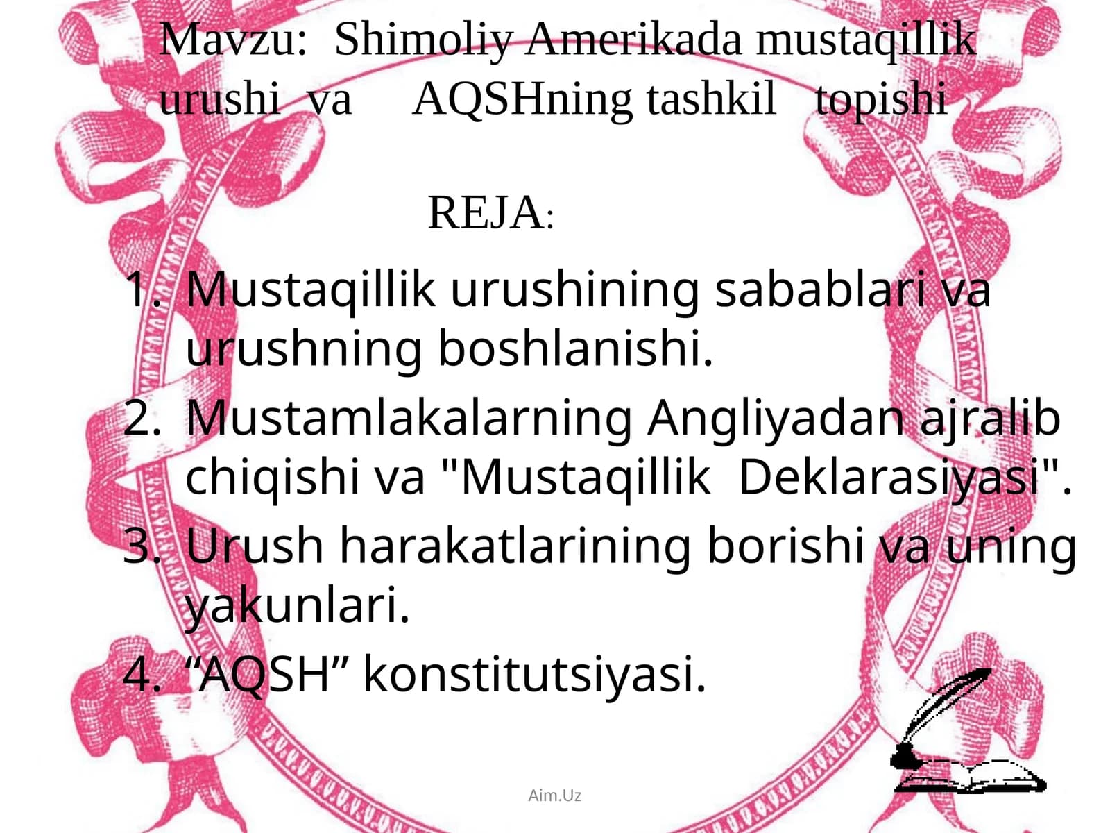 Shimoliy Amerika da mustaqillik uroshi va AQSH ning tashkil topishi
