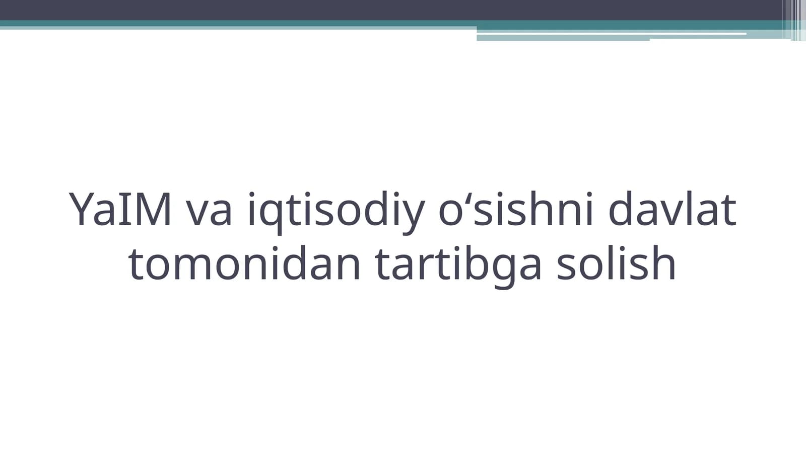 Iqtisodiyotni davlat tomonidan boshqarishning nazariy asoslari