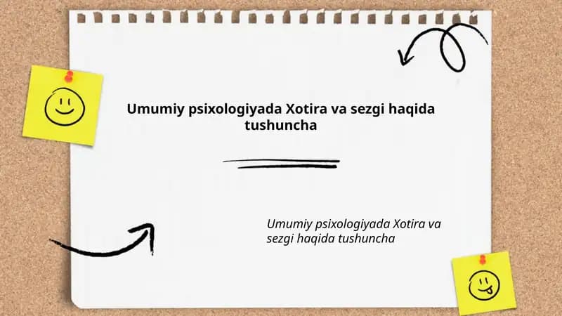 Umumiy psixologiyada Xotira va sezgi haqida tushuncha