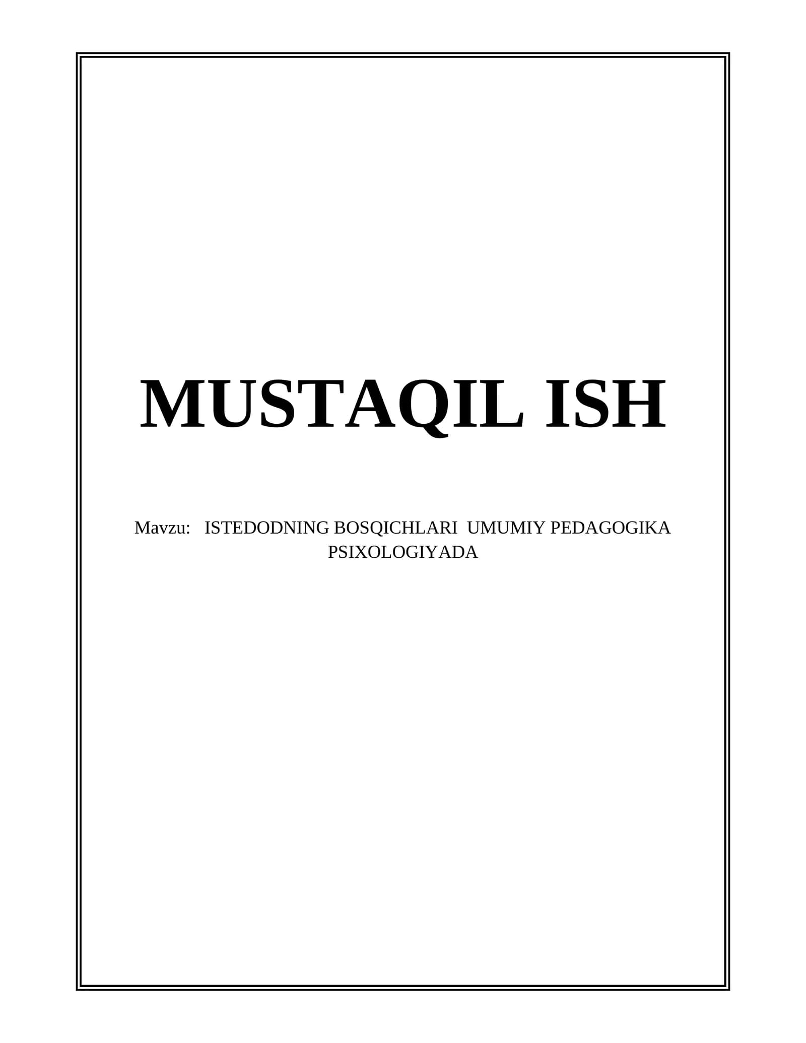 ISTEDODNING BOSQICHLARI UMUMIY PEDAGOGIKA PSIXOLOGIYADA