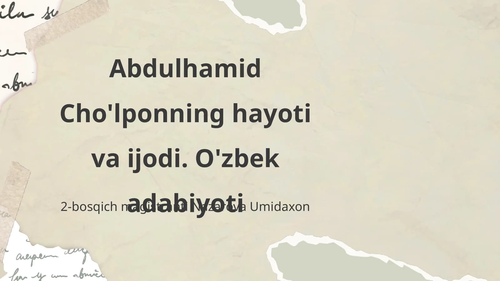 Abdulhamid Cho'lponning hayoti va ijodi. O'zbek adabiyoti