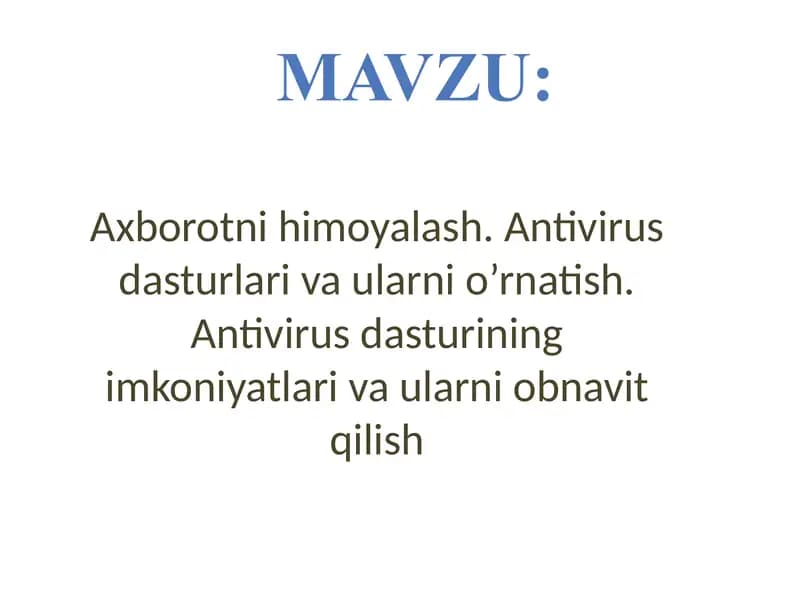 Antivirus dasturlari va ularni o’rnatish
