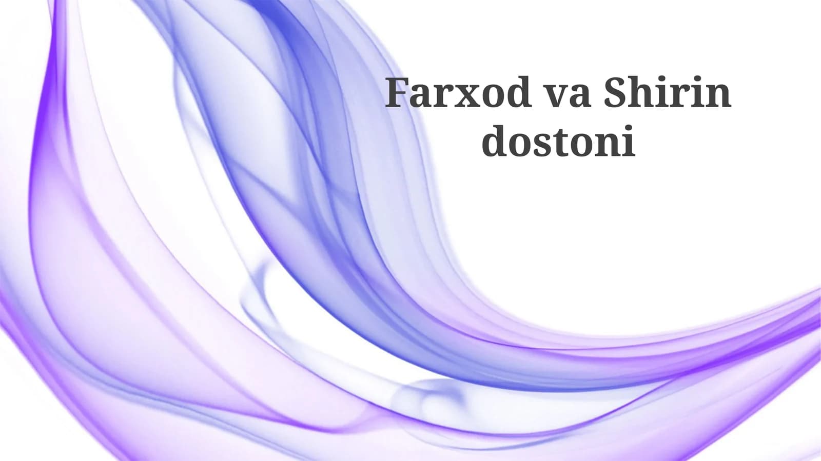 FarxodvaShirindostoni