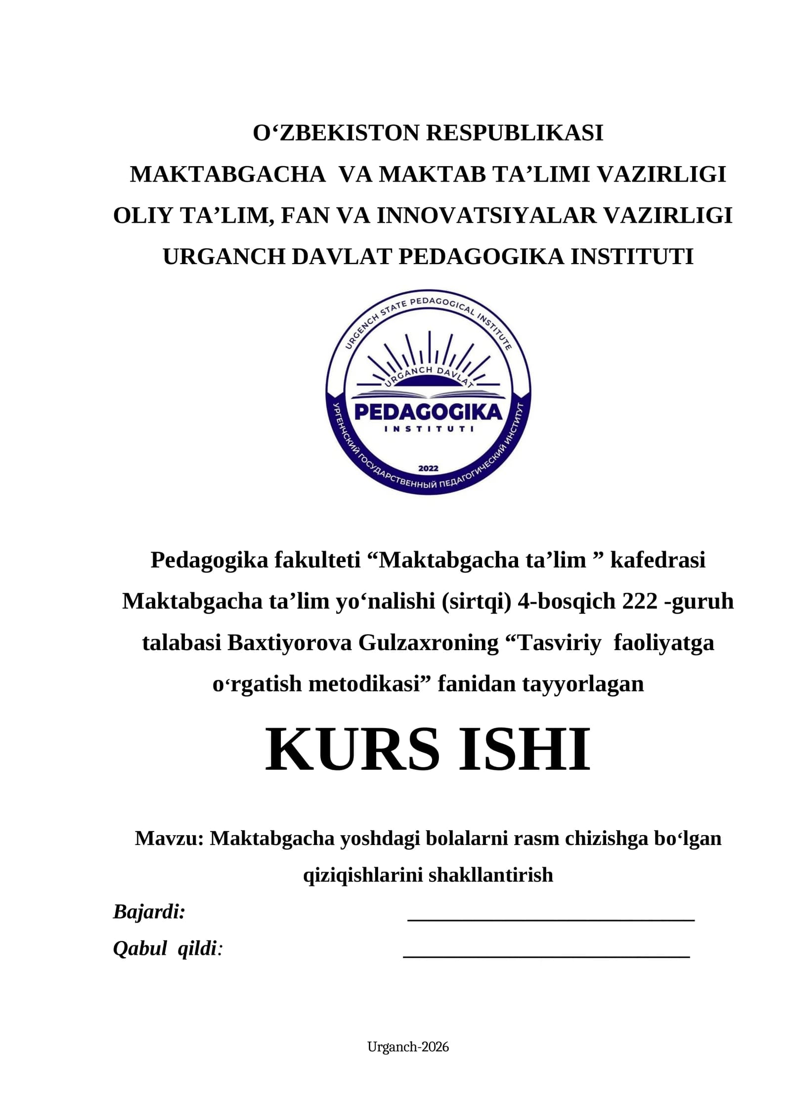 Maktabgacha yoshdagi bolalarni rasm chizishga boʻlgan qiziqishlarini shakllantirish