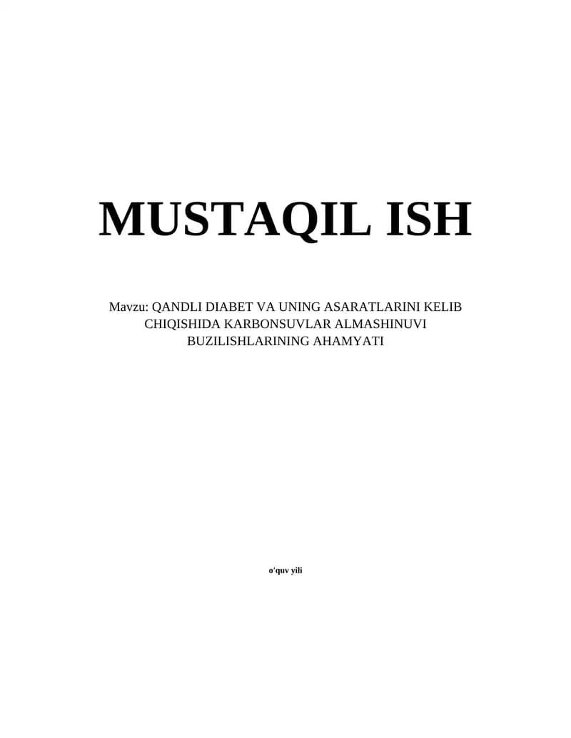 QANDLI DIABET VA UNING ASARATLARINI KELIB CHIQISHIDA KARBONSUVLAR ALMASHINUVI BUZILISHLARINING AHAMYATI