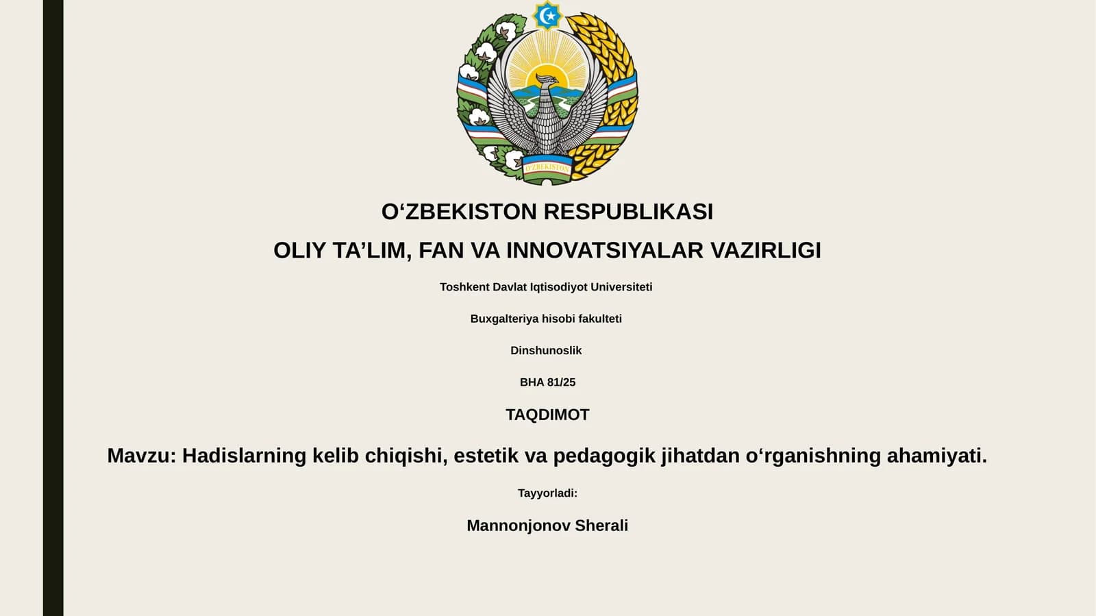 Hadislarning kelib chiqishi, estetik va pedagogik jihatdan o‘rganishning ahamiyati