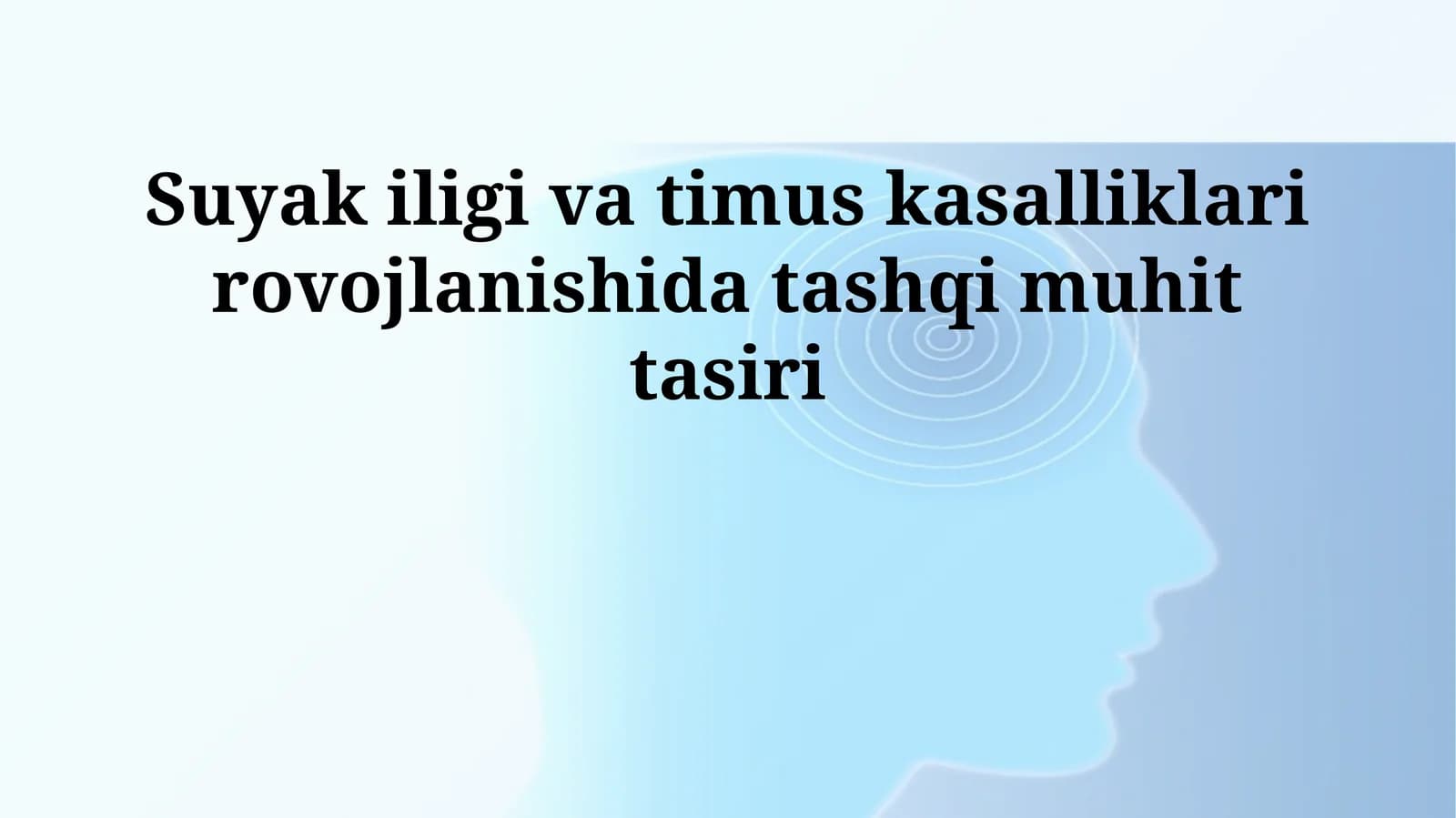 Suyak iligi va timus kasalliklari rovojlanishida tashqi muhit tasiri