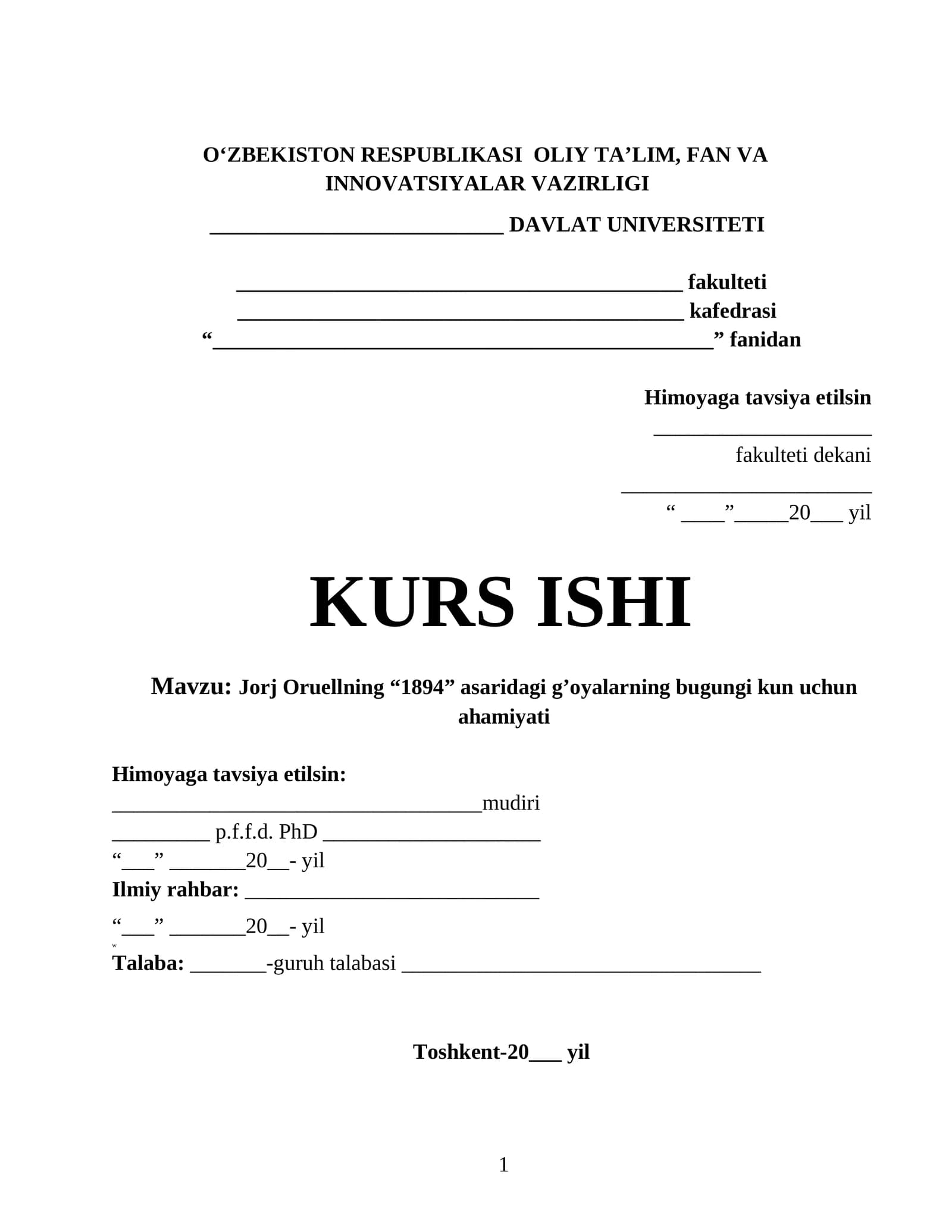 Jorj Oruellning “1894” asaridagi g’oyalarning bugungi kun uchun ahamiyati