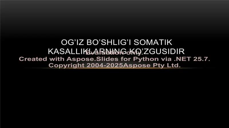 Og’iz bo’shlig’I somatik kasalliklarning ko’zgusi