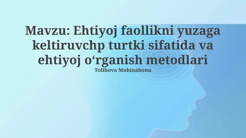 Ehtiyojlar: Ta'rif, Tasnif va Faoliyatga Ta'siri