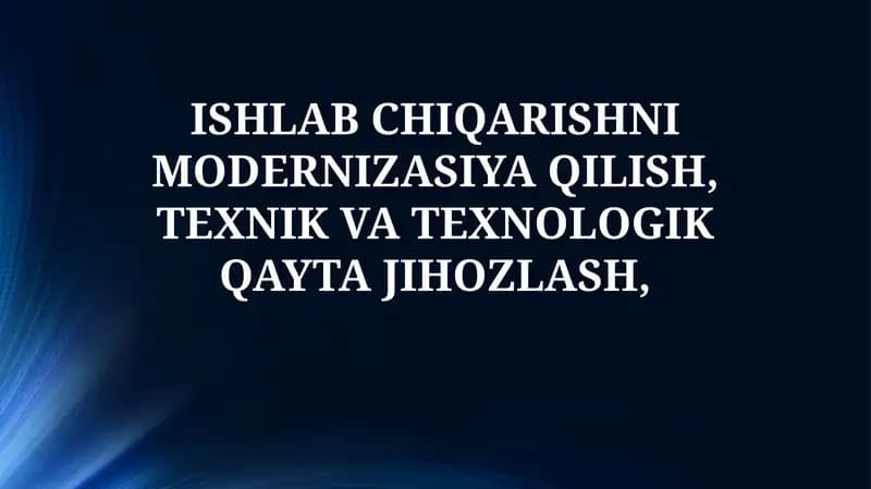 Ishlab chiqarishni modernizatsiya qilish