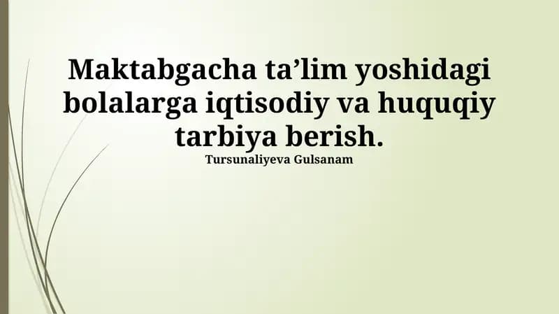Bolalar bog'chasida iqtisodiy va huquqiy ta'lim