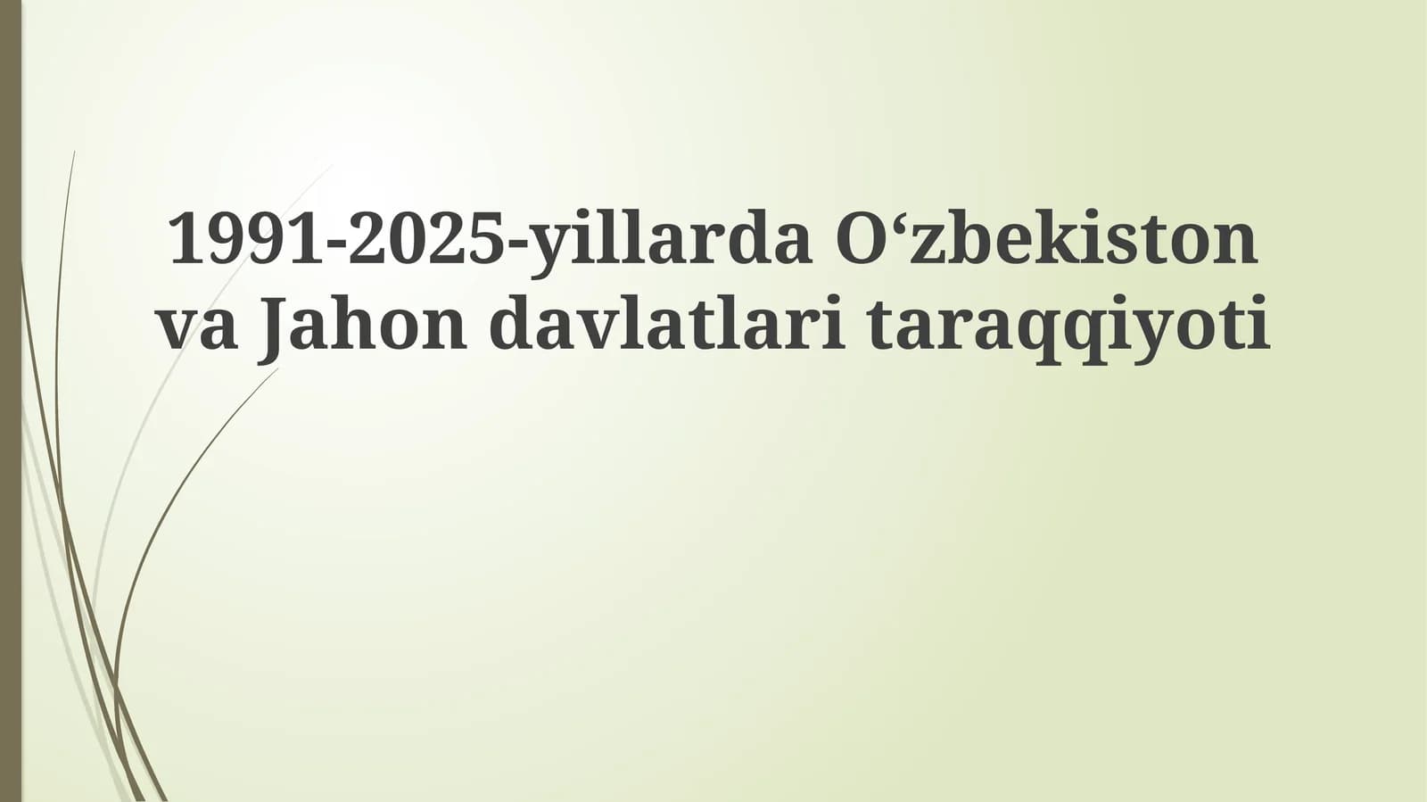 O'zbekistonning mustaqilok yillari