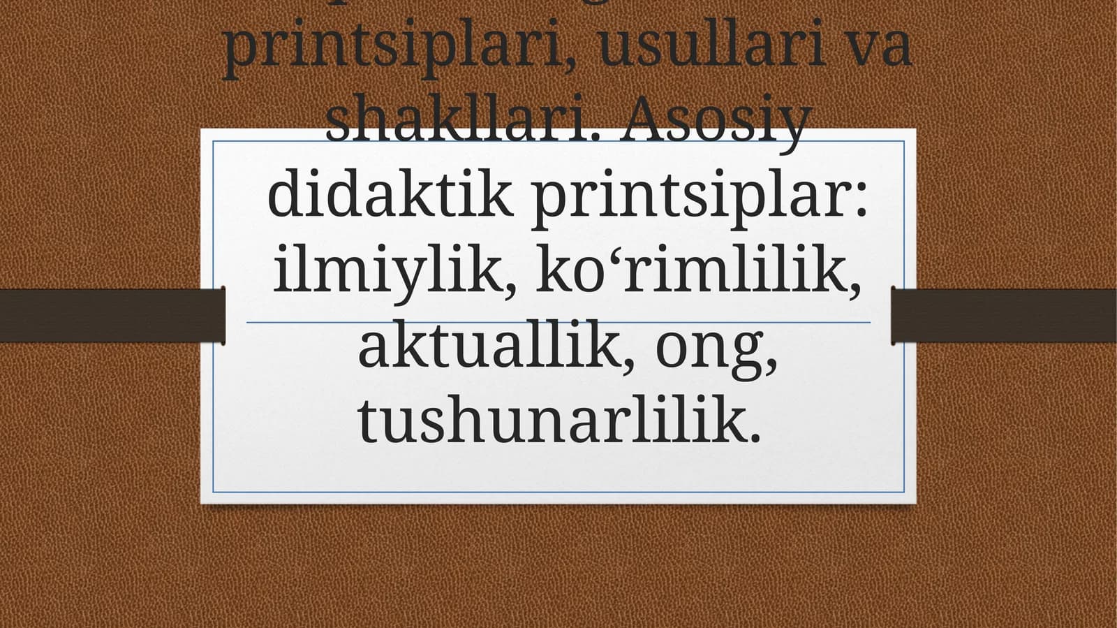 Pedagogikada umumiy ta’lim prinsiplarini matematika o‘qitish jarayoniga qo‘llash