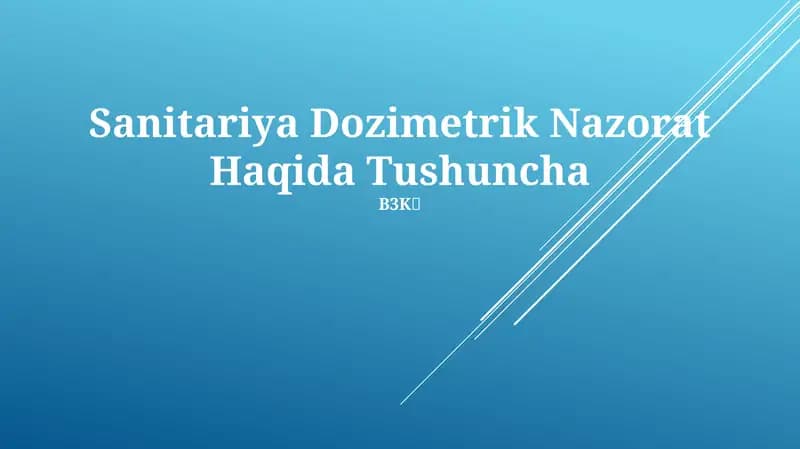 Sanitariya Dozimetrik Nazorat Haqida Tushuncha