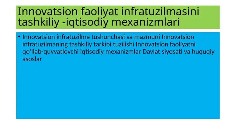 Innovatsion faoliyat infratuzilmasini tashkiliy -iqtisodiy mexanizmlari