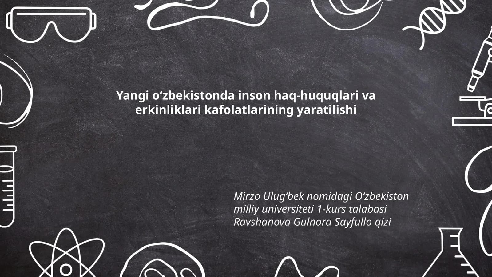 Yangi oʻzbekistonda inson haq-huquqlari va erkinliklari kafolatlarining yaratilishi