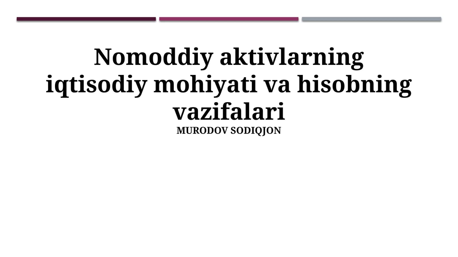 Nomoddiy aktivlarning iqtisodiy mohiyati va hisobning vazifalari