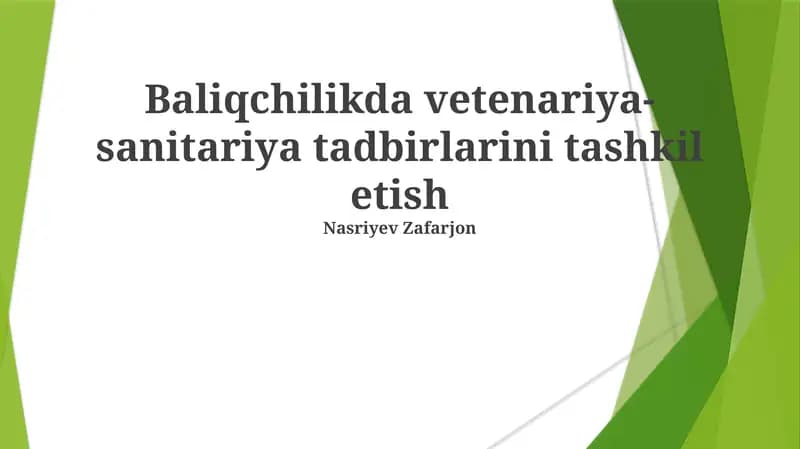 Baliqchilikda vetenariya-sanitariya tadbirlarini tashkil etish