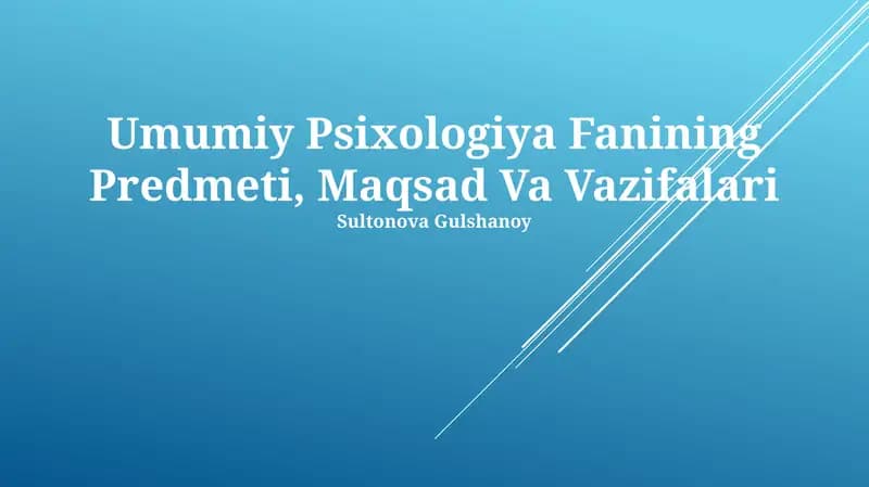 Umumiy Psixologiya Fanining Predmeti, Maqsad Va Vazifalari