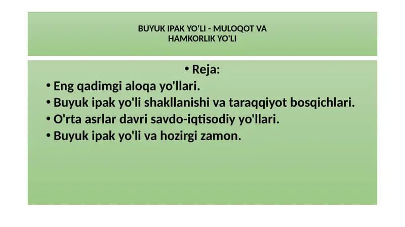 BUYUK IPAK YO'LI - MULOQOT VA HAMKORLIK YO'LI