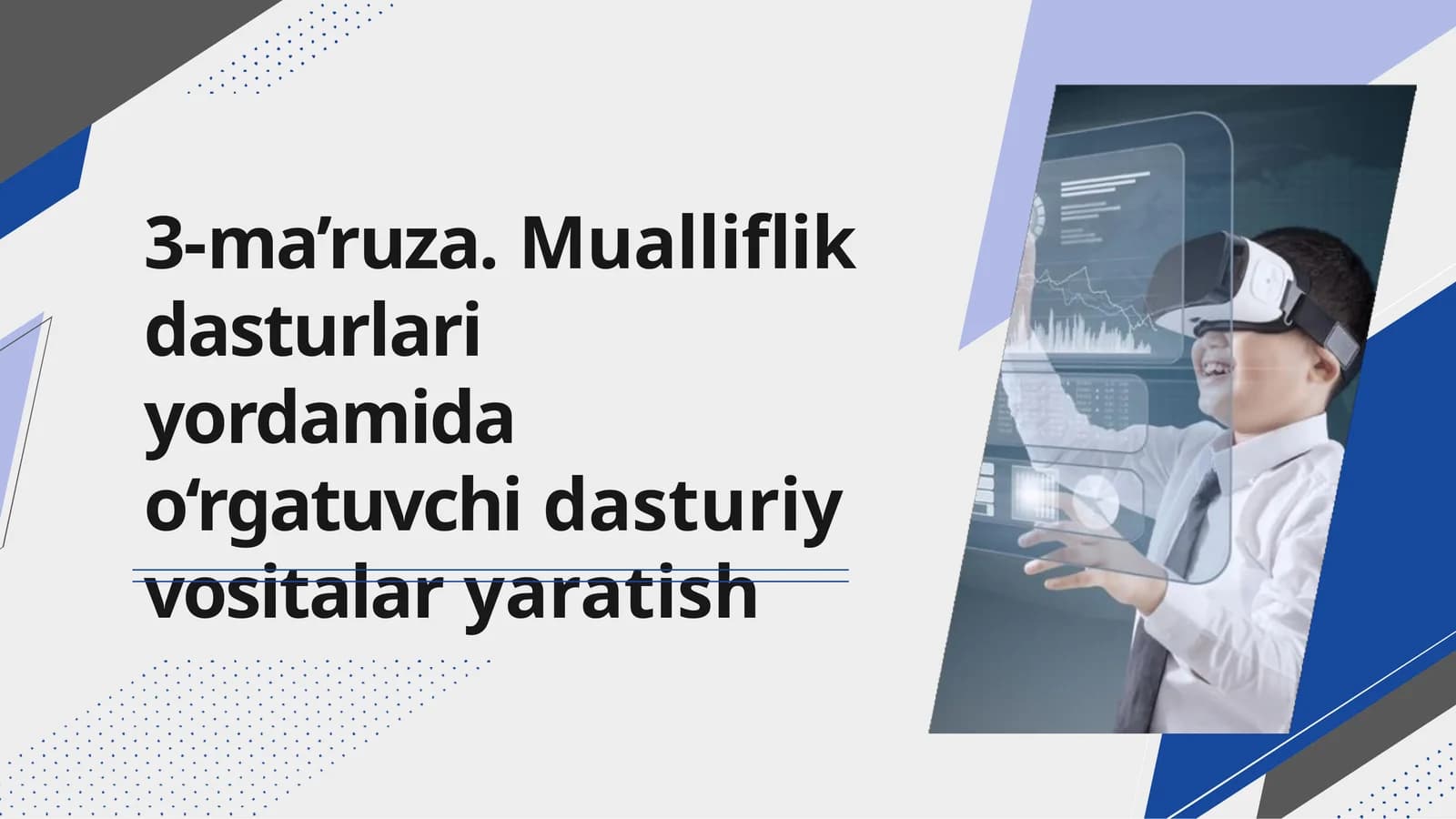 Mualliflik dasturiy yordamida o‘rgatuvchi dasturiy vositalaryaratish