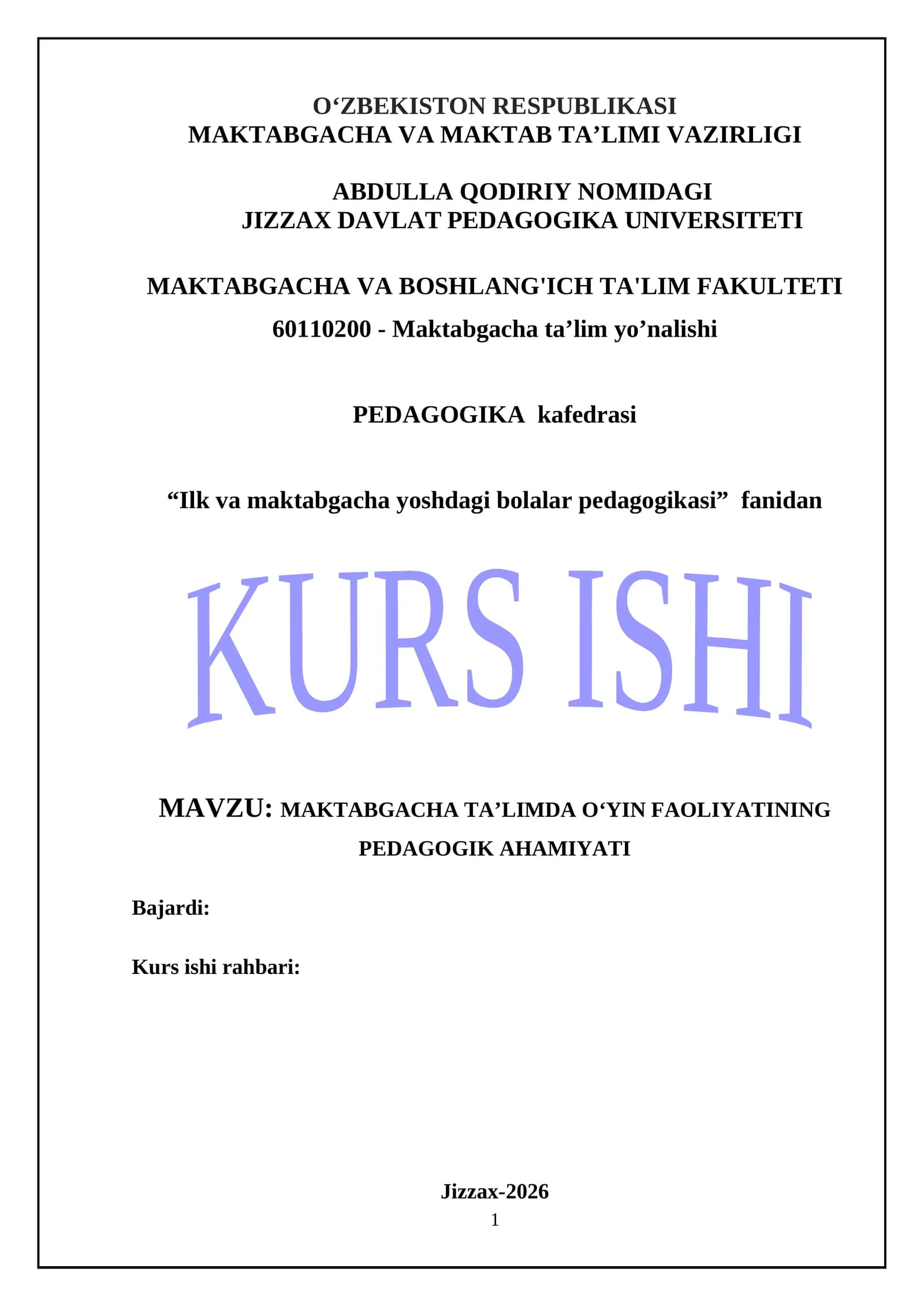 MAKTABGACHA TA’LIMDA O‘YIN FAOLIYATINING PEDAGOGIK AHAMIYATI