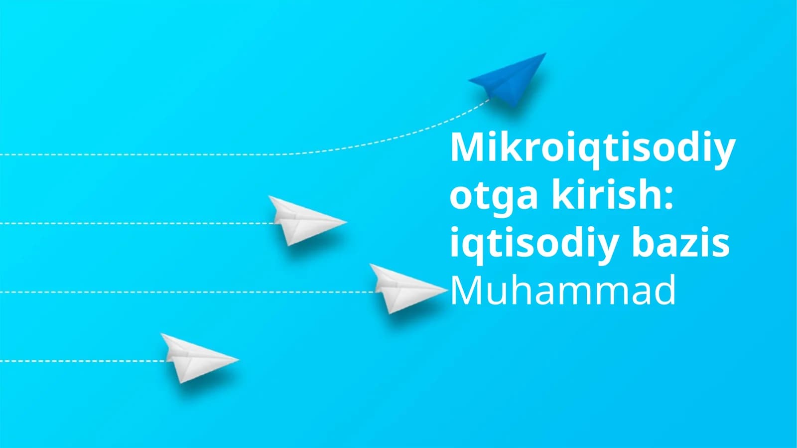 Mikroiqtisodiyotga kirish: iqtisodiy bazis