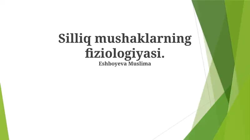 Silliq mushaklarning fiziologiyasi