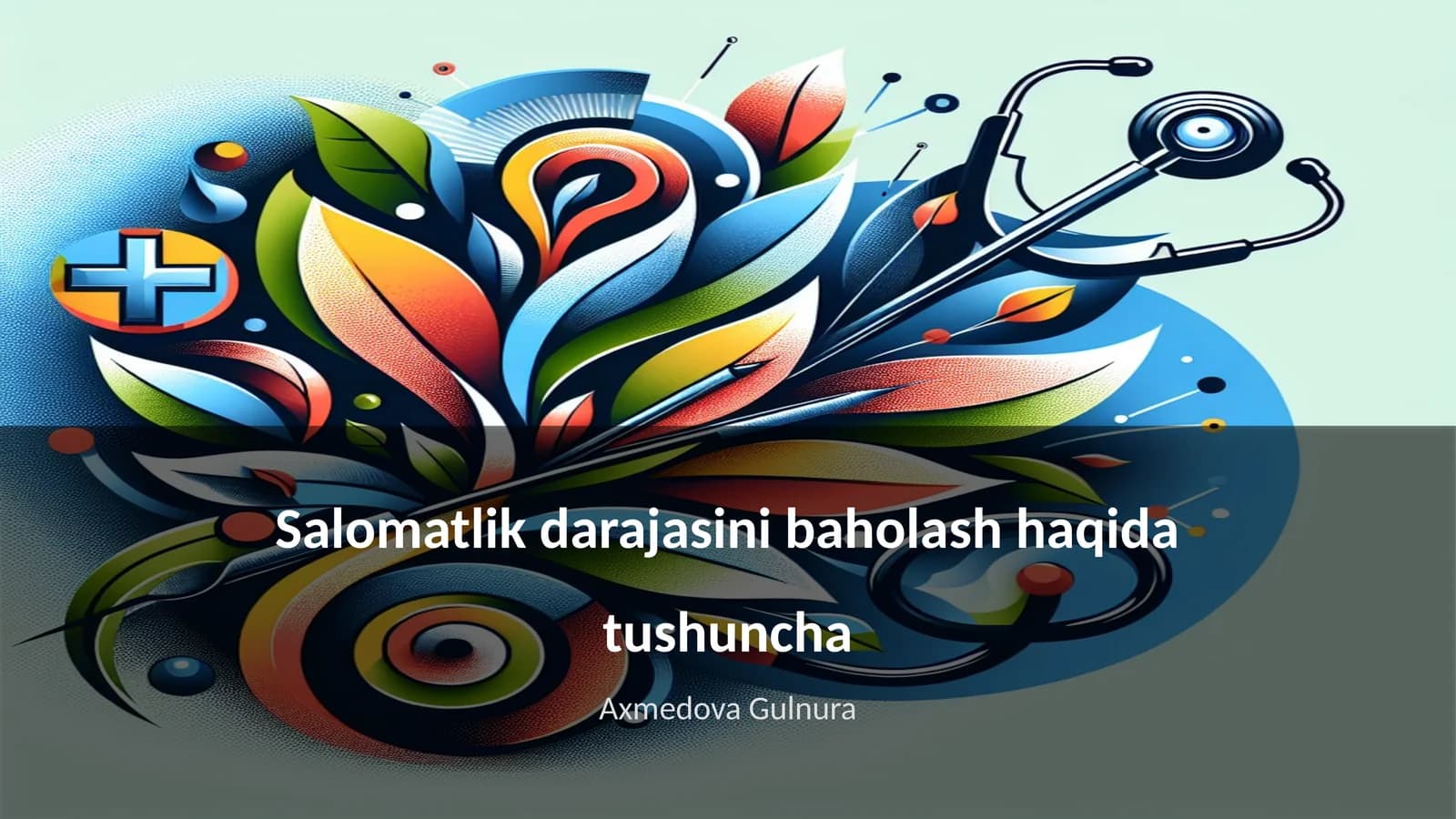 Salomatlik darajasini baholash haqida tushuncha