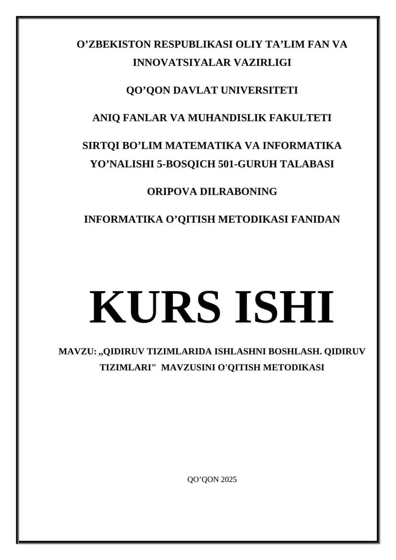 ,,Qidiruv tizimlarida ishlashni boshlash. Qidiruv tizimlari"  mavzusini o'qitish metodikasi