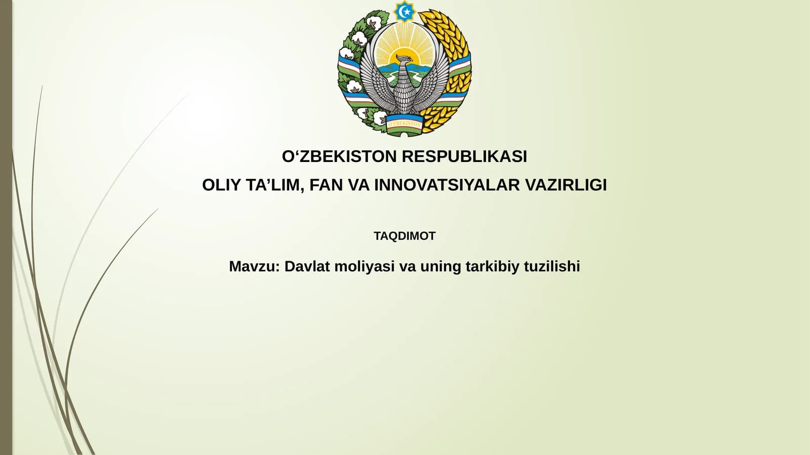 Davlat moliyasining mohiyati va tarkibi