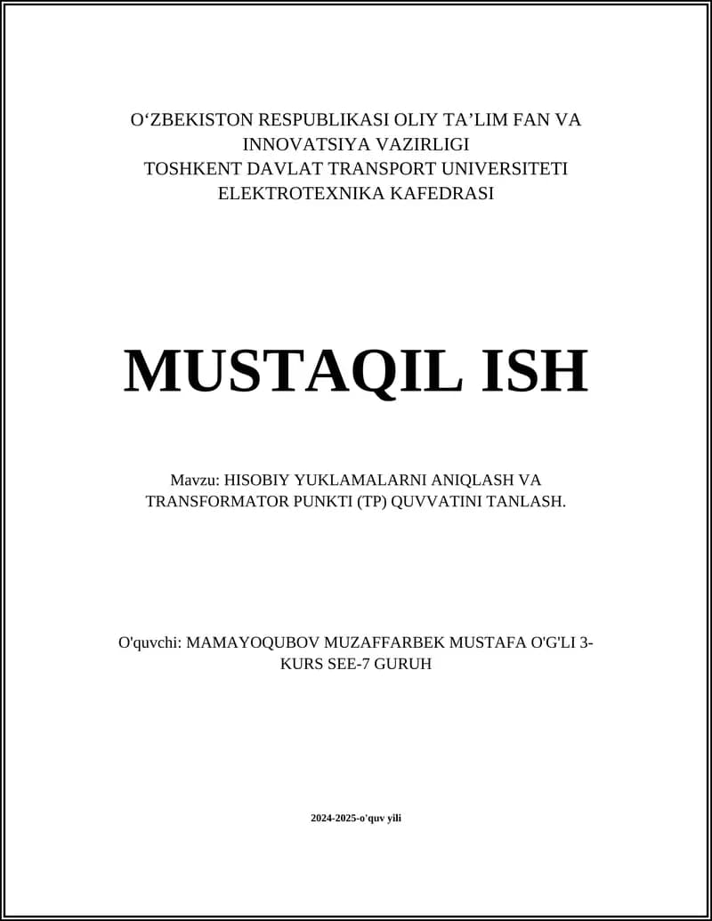 HISOBIY YUKLAMALARNI ANIQLASH VA TRANSFORMATOR PUNKTI (TP) QUVVATINI TANLASH