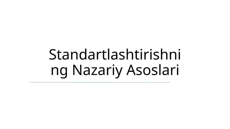 Standartlashtirishning Nazariy Asoslari