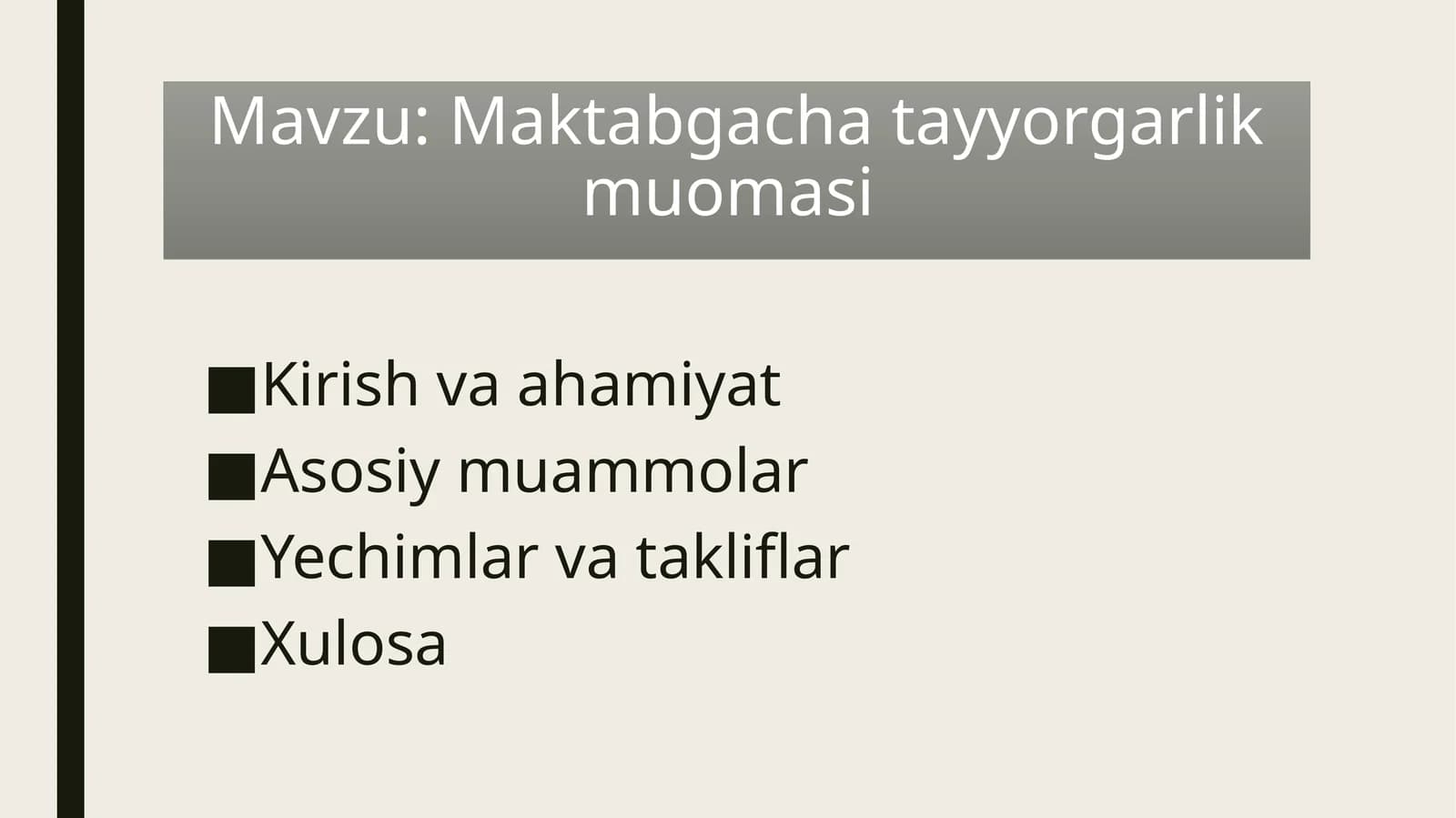 Maktabgacha tayyorgarlik muomasi