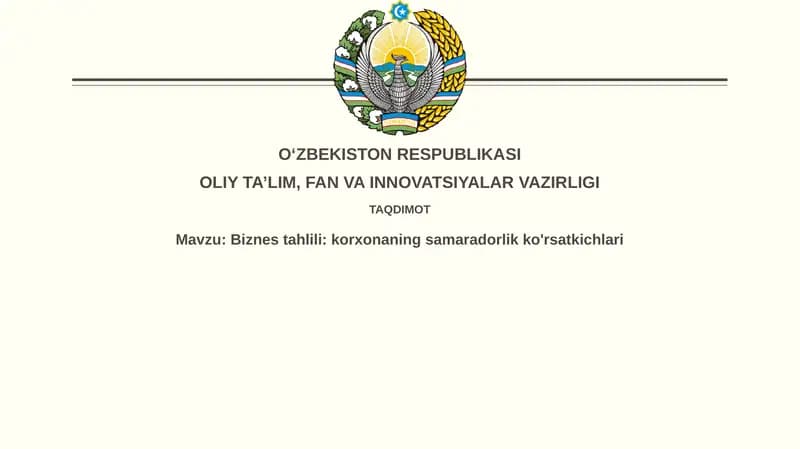 Biznestahlili: korxonaningsamaradorlikko'rsatkichlari