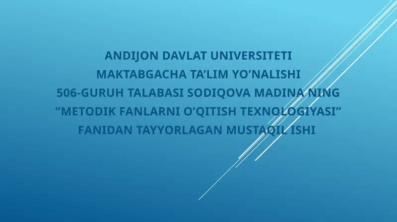 Metodik fanlarni o'qitish texnologiyasi