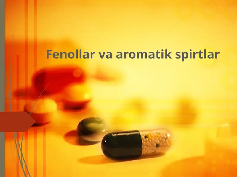fenollar va aromatik spirtlar