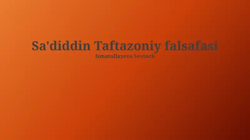Sa'diddin Taftazoniy falsafasi