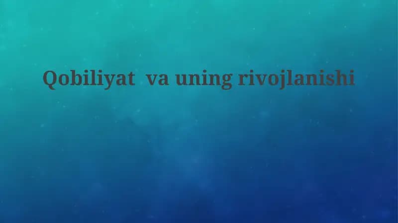 Qobiliyat vauning rivojlanishi