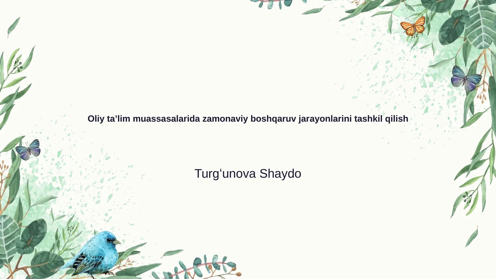 Oliy taʼlim muassasalarida zamonaviy boshqaruv jarayonlarini tashkil qilish