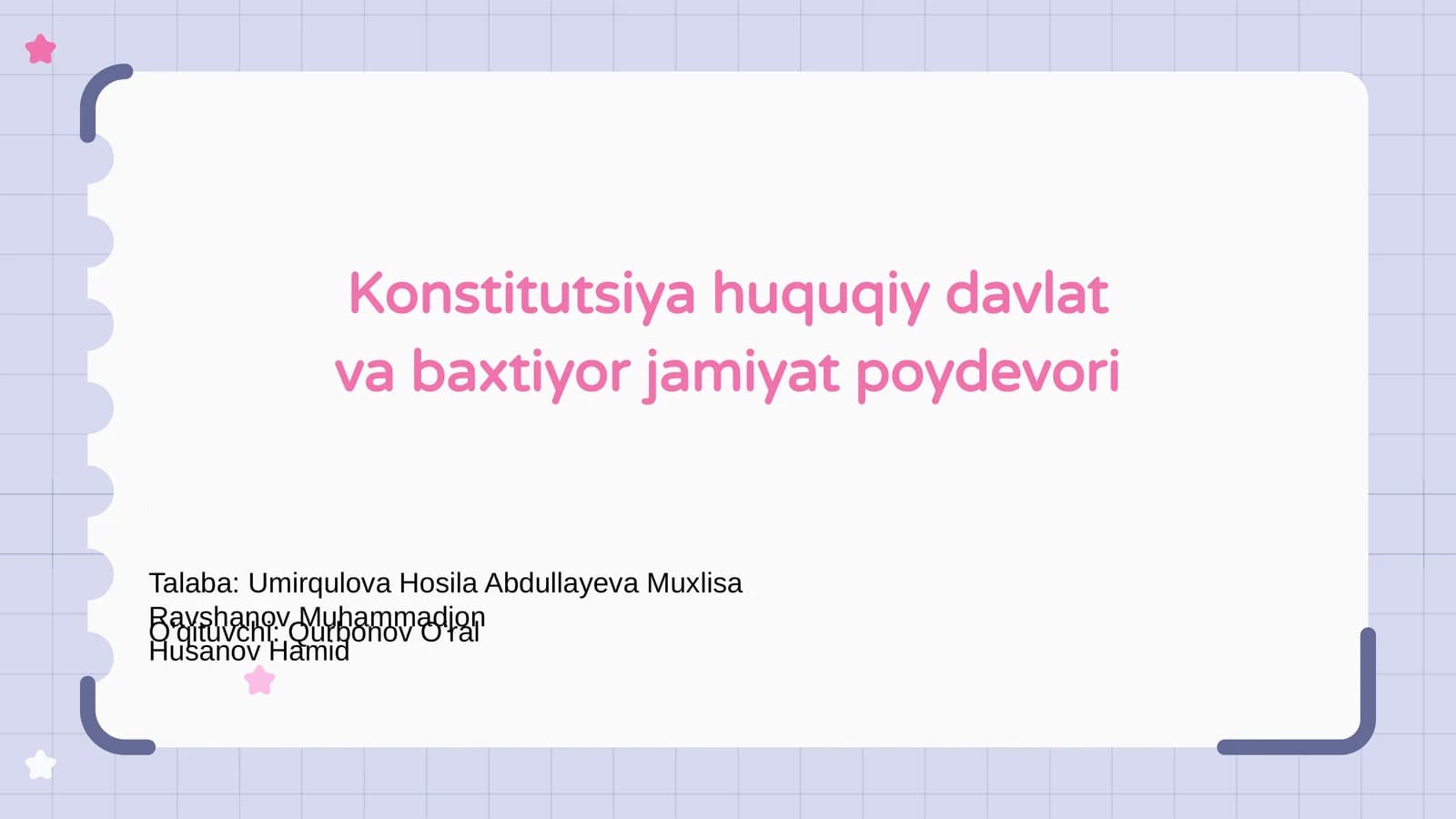 Konstitutsiya huquqiy davlat va baxtiyor jamiyat poydevori