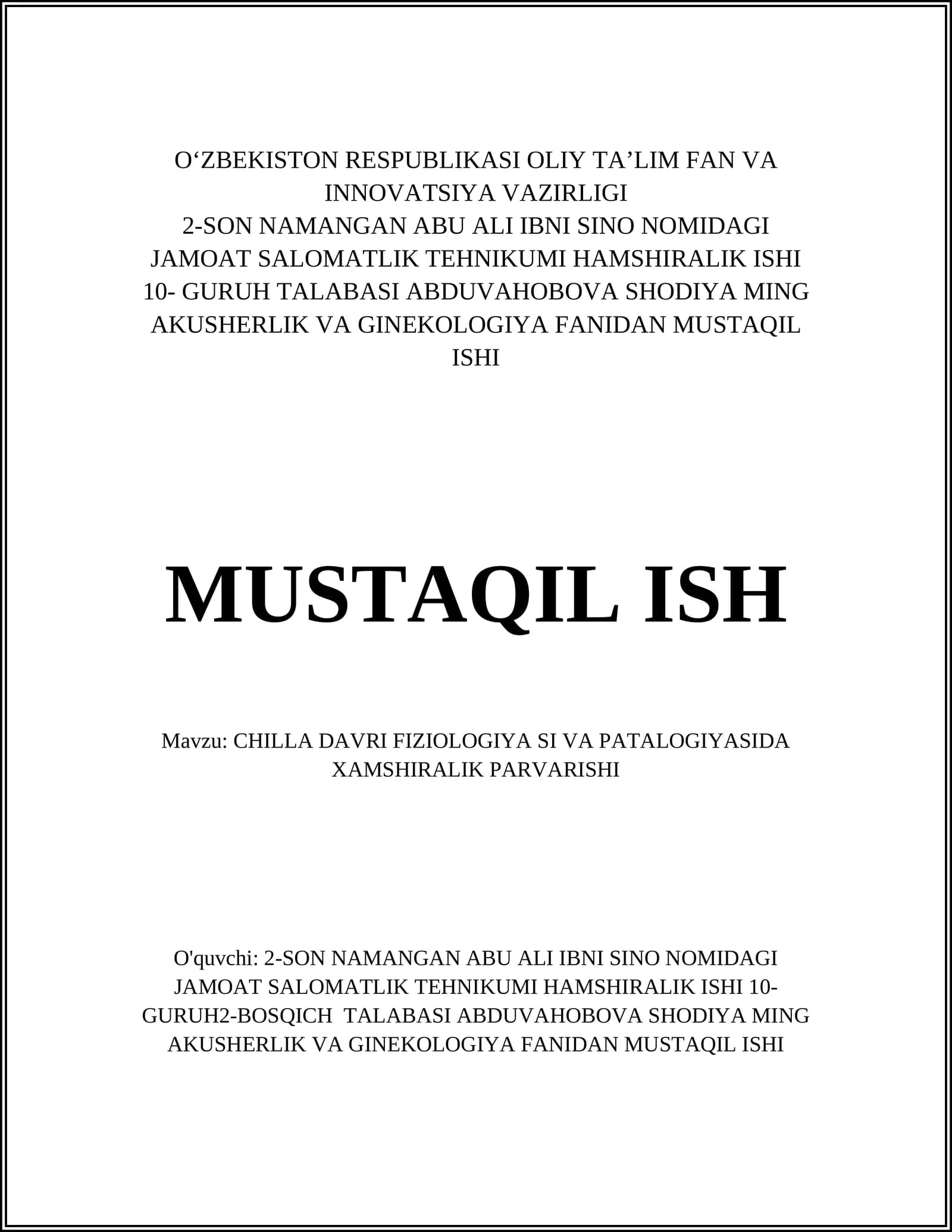 CHILLA DAVRI FIZIOLOGIYA SI VA PATALOGIYASIDA XAMSHIRALIK PARVARISHI