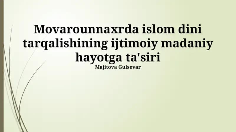 Islom dini tarqalishining ijtimoiy madaniy hayotga ta'siri