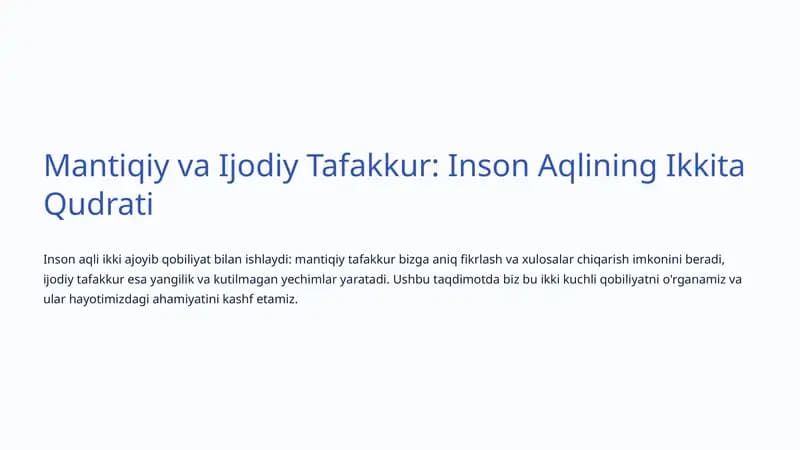 Mantiqiy va Ijodiy Tafakkur: Inson Aqlining Ikkita Qudrati