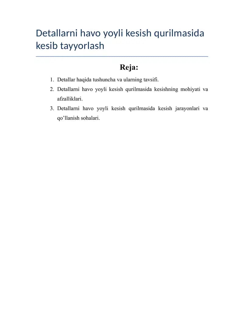 Detallarni havo yoyli kesish qurilmasida kesib tayyorlash
