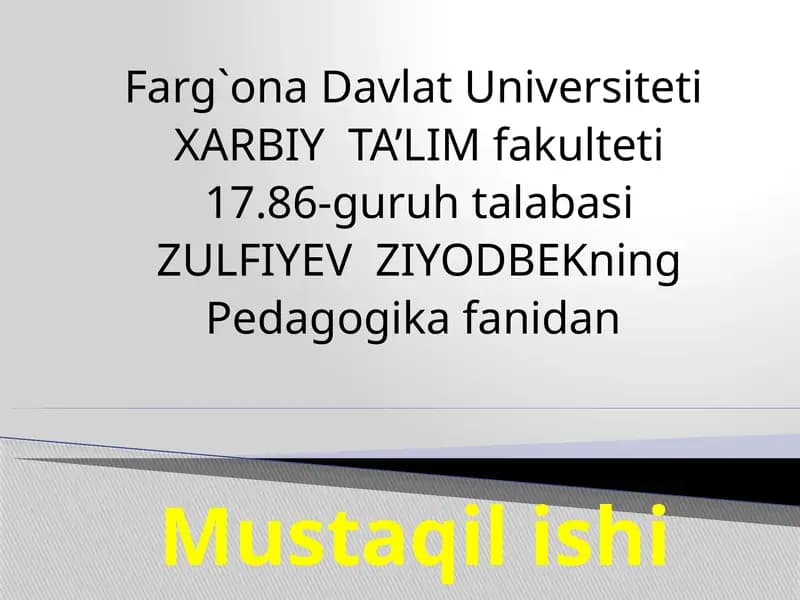 XARBIY TA’LIM - Pedagogikafanidan Mustaqilishi